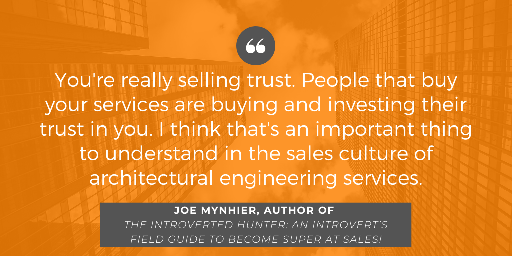 AEC Marketing | Selling Trust and Building Relationships, with Joe Mynhier, Author of, The Introverted Hunter